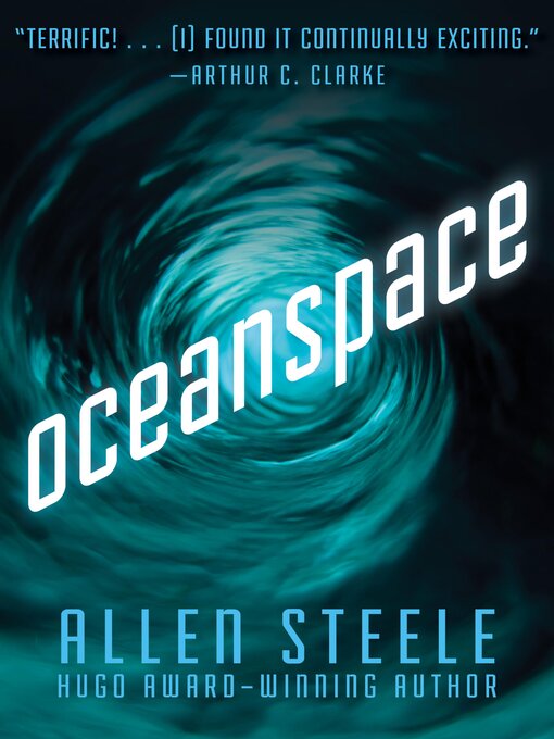 Title details for Oceanspace by Allen Steele - Available